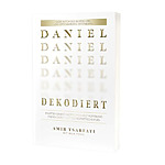 daniel dekodiert – amir tsarfati, rick yohn